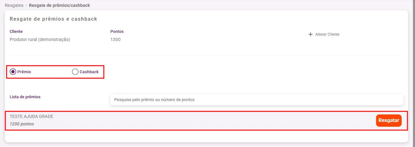 Tela de resgate com o cliente definido, o seletor Prêmio/Cashback e a lista de prêmios