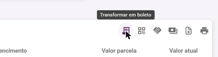 Ícone Transformar em boleto na barra de contas a receber