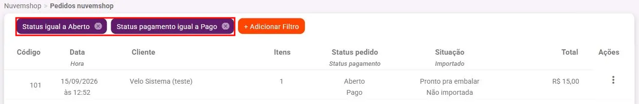 Lista de pedidos da Nuvemshop com os filtros Status igual a Aberto e Status pagamento igual a Pago
