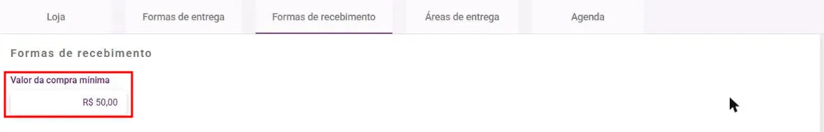 Aba Formas de recebimento com o campo Valor da compra mínima preenchido