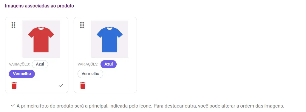 Imagens associadas ao produto com as variações marcadas abaixo de cada foto