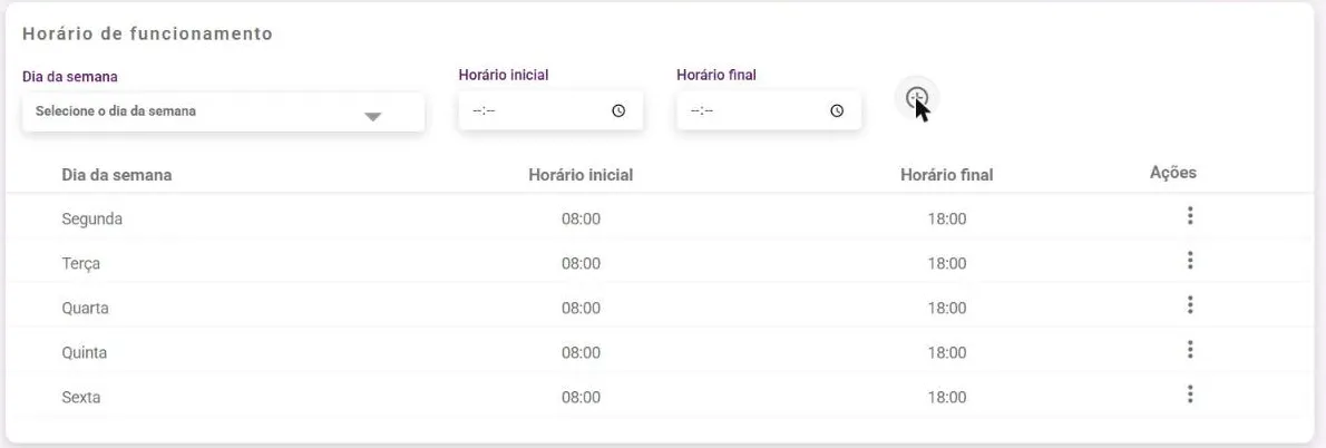 Painel Horário de funcionamento com a lista de dias, horário inicial e horário final