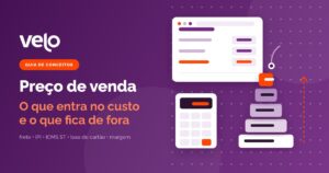 Preço de venda: ilustração da etiqueta de preço montada em camadas, do valor da nota ao frete, impostos, taxa de cartão e margem