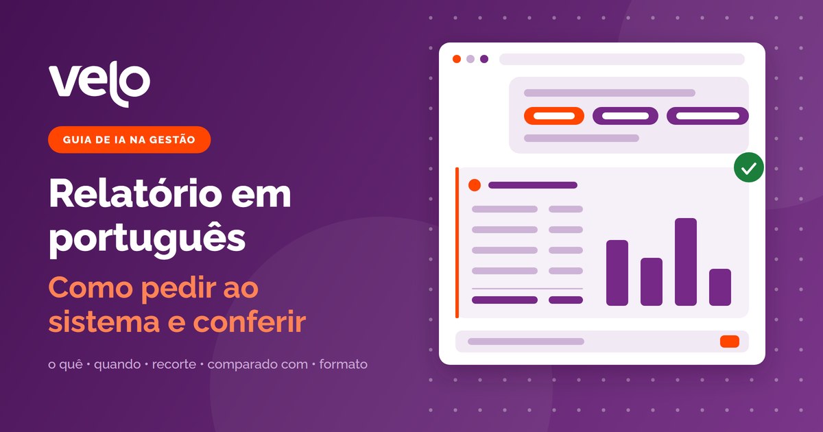 Relatório em português: ilustração da pergunta escrita no chat do sistema, com período e recorte destacados, virando tabela e gráfico
