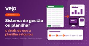 Sistema de gestão ou planilha: ilustração da planilha de uma loja de um lado e das telas do sistema ligadas ao caixa do outro
